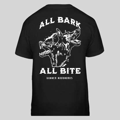 All Bark, All Bite T-Shirt